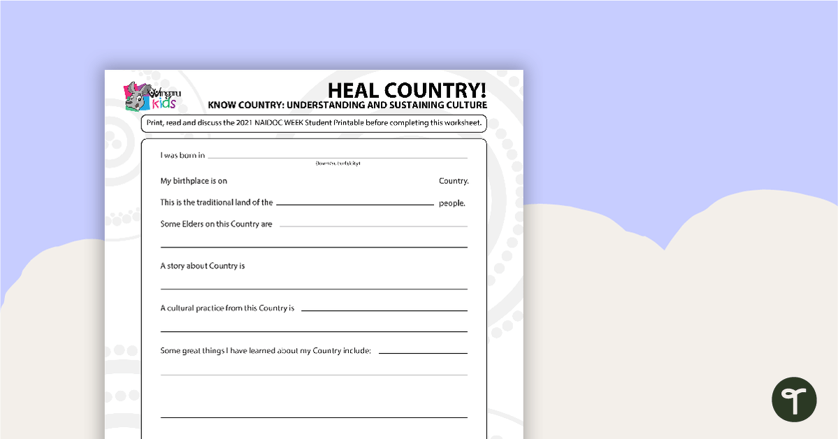 NAIDOC 2021 – Heal Country! - Worksheet (Middle/Upper Years) teaching resource