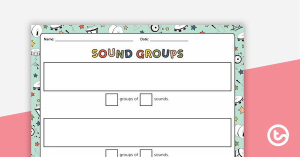 Sound Groups Worksheet teaching resource