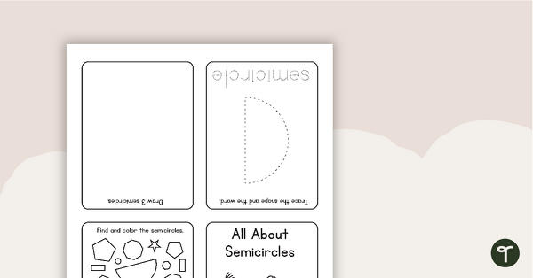 Go to All About Semicircles Mini Booklet teaching resource