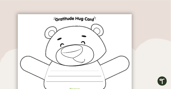 Go to Bear Gratitude Hug Card teaching resource