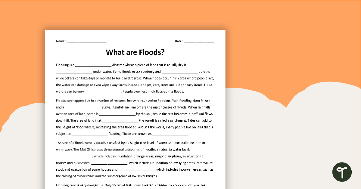 What are Floods? Cloze Worksheet teaching resource