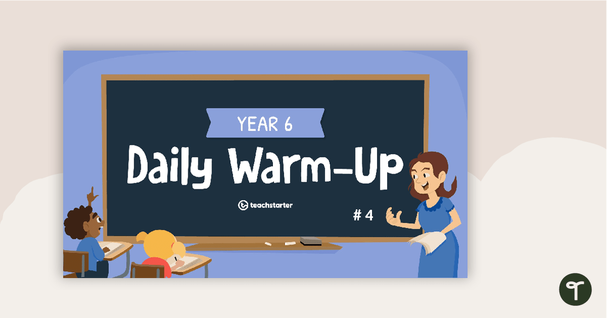Year 6 Daily Warm-Up – PowerPoint 4 teaching resource