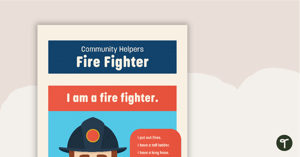 Community Helpers: Fire Fighter – Comprehension Worksheet teaching resource