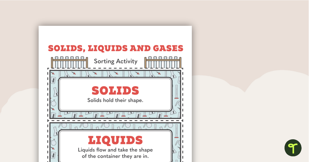 Solids, Liquids and Gases – Sorting Activity teaching resource