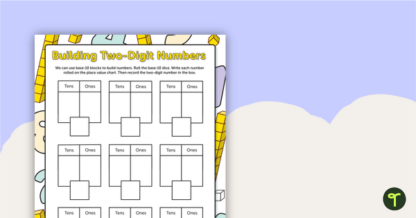 Building Two-Digit Numbers - Dice Activity teaching resource