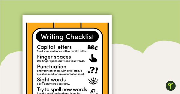 Go to General Writing Checklist Poster for the Classroom teaching resource