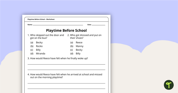 Playtime Before School – Worksheet teaching resource