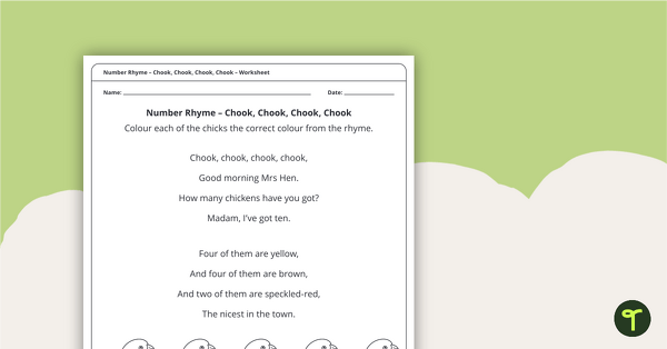 Chook, Chook, Chook, Chook - Number Rhyme and Worksheet teaching resource