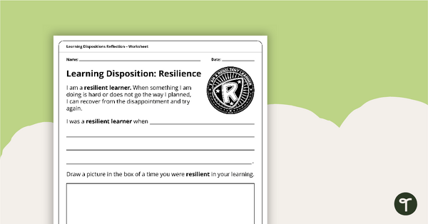 Learning Dispositions Reflection Worksheets (Lower Years) teaching resource