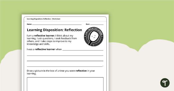Learning Dispositions Reflection Worksheets (Lower Years) teaching resource