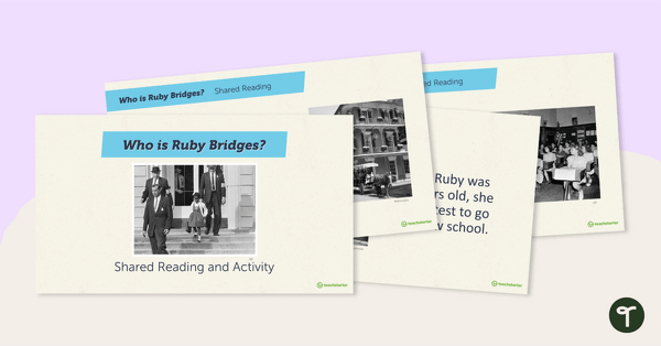 Preview image for Who Is Ruby Bridges? – Shared Reading and Activity - teaching resource