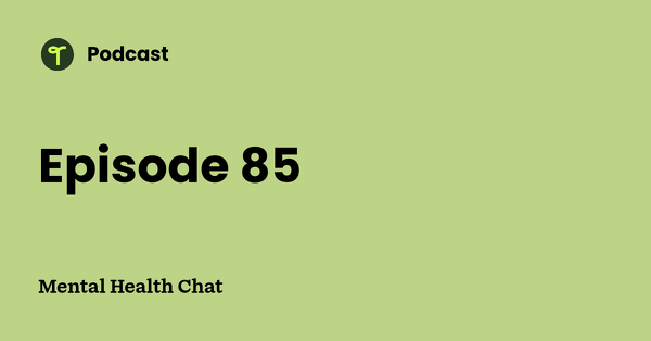 Go to Mental Health Chat podcast