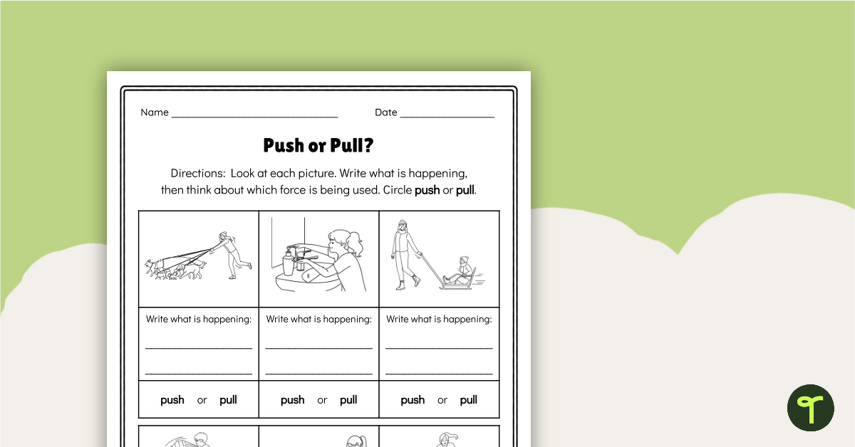 Push or Pull? Worksheet teaching resource