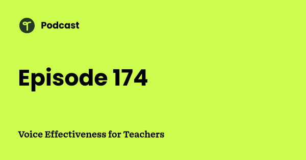Go to Voice Effectiveness for Teachers podcast