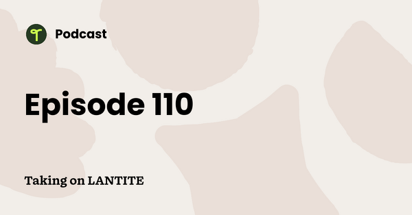 Go to Taking on LANTITE podcast