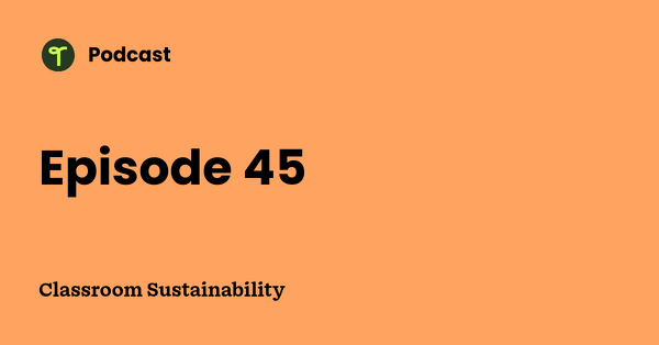 Go to Classroom Sustainability podcast