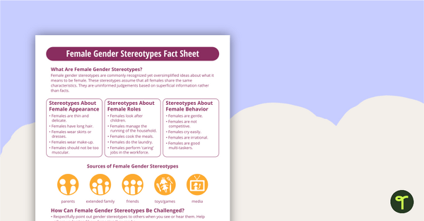 Go to Female Gender Stereotypes Fact Sheet teaching resource