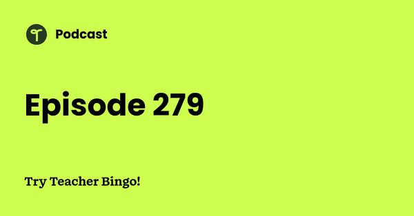 Go to Try Teacher Bingo! podcast