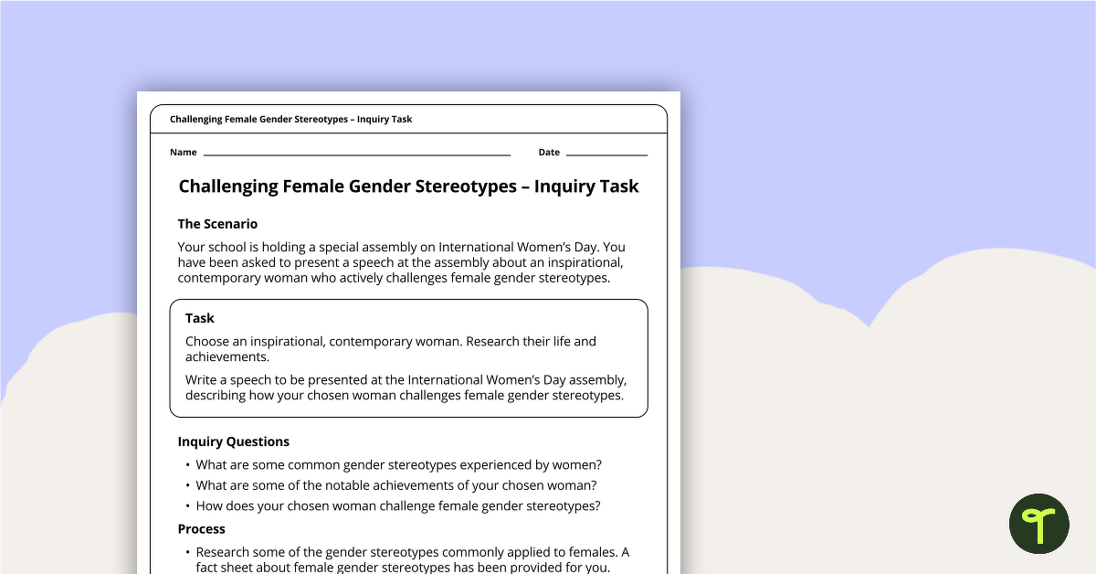 Challenging Female Gender Stereotypes Inquiry Task teaching resource