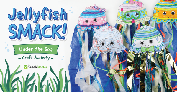 Go to Create a Smack of Jellyfish with this Craft Template! blog