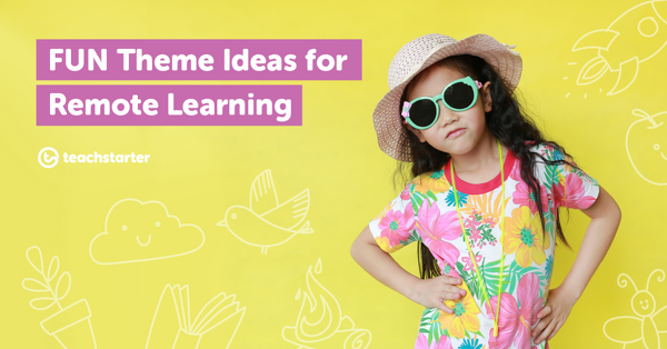 Go to 21 Theme Day Ideas for Remote Learning blog
