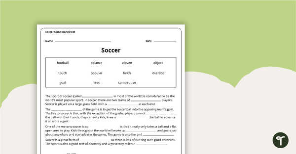 Go to Soccer Cloze Worksheet teaching resource