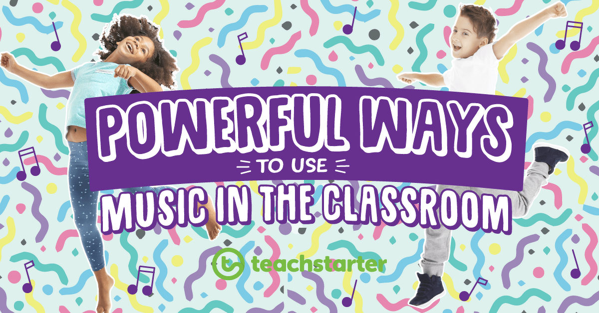 6 Powerful Ways to use Music in the Classroom [and how to find it