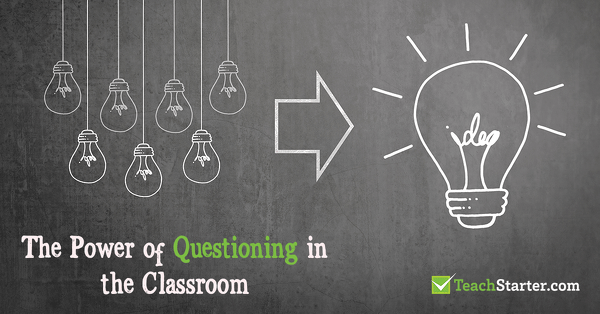 Go to The Power of Questioning in the Classroom blog