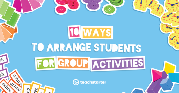 Go to 10 Ways to Arrange Students for Group Work blog