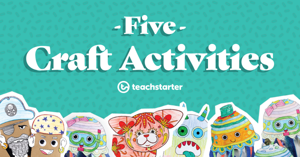 Go to 5 School Break Craft Activities for Kids blog