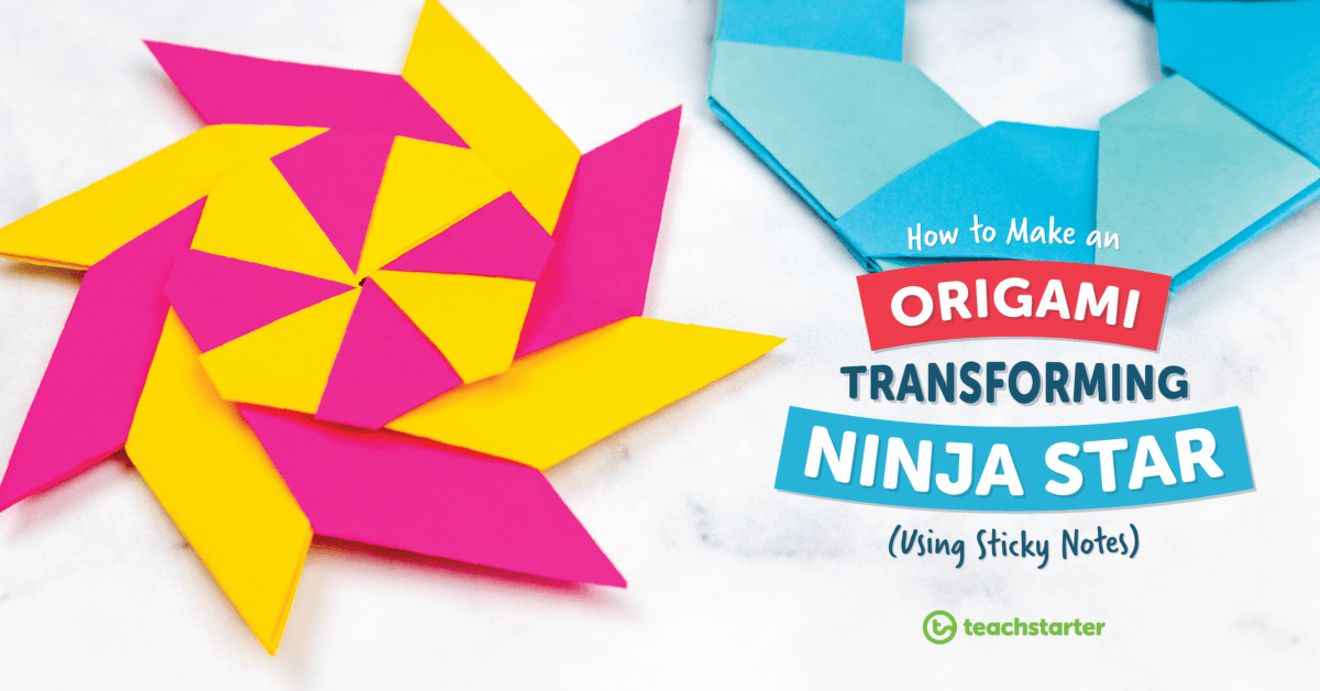 How To Make A Sticky Note Ninja Star Origami Transforming Ninja Star (Using Sticky Notes) | Teach Starter