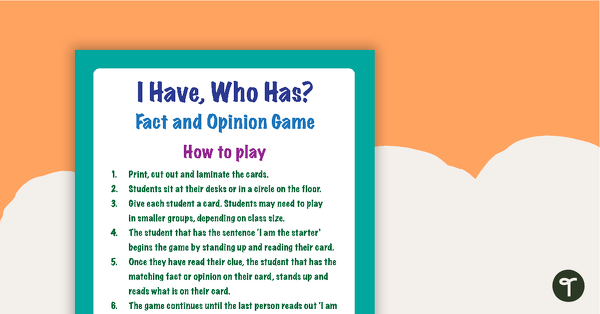 Go to I Have, Who Has? Fact and Opinion Game teaching resource