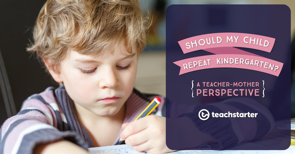 Go to Should My Child Repeat Kindergarten? | A Teacher-Mother Perspective blog