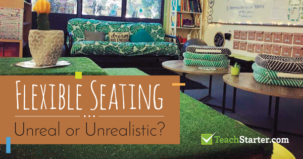 Go to Flexible Seating: Unreal or Unrealistic? blog