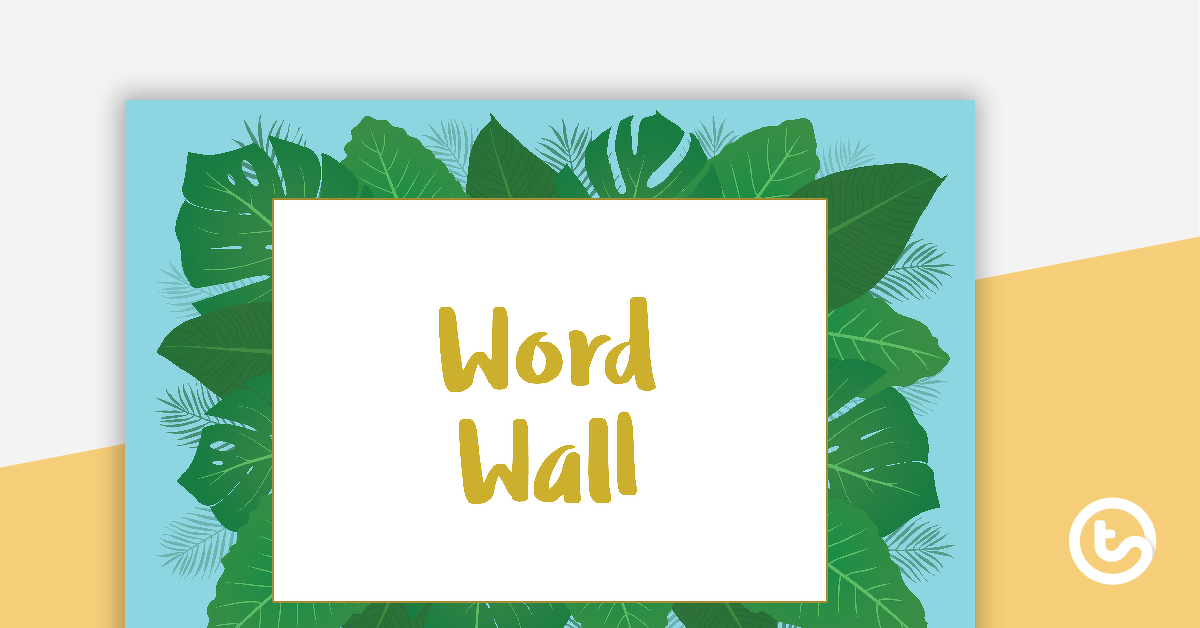 Lush Leaves Blue - Word Wall Template teaching resource