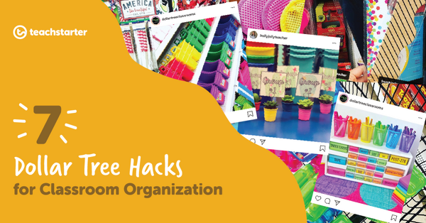 Go to 7 Dollar Tree Hacks for Classroom Organization blog