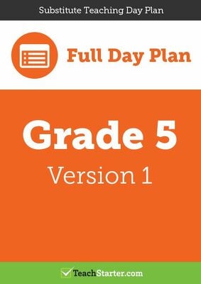 Go to Substitute Teaching Day Plan - Grade 5 (Version 1) lesson plan