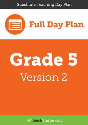 Go to Substitute Teaching Day Plan - Grade 5 (Version 2) lesson plan