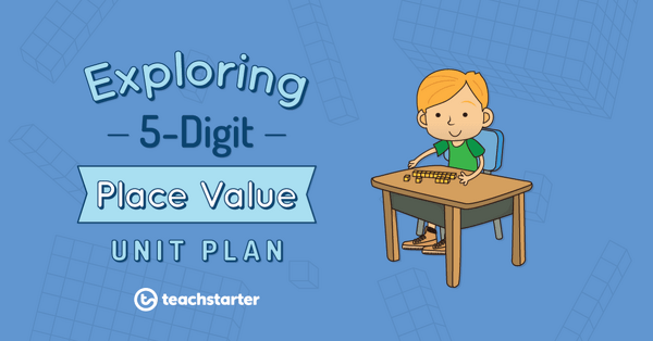 Go to Exploring 5-Digit Place Value - Assessment lesson plan
