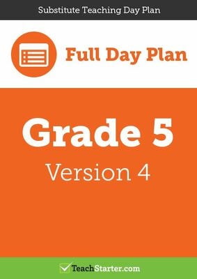 Go to Substitute Teaching Day Plan - Grade 5 (Version 4) lesson plan