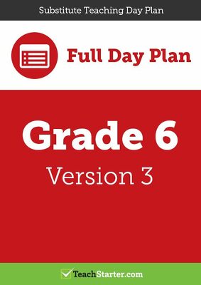 Go to Substitute Teaching Day Plan - Grade 6 (Version 3) lesson plan