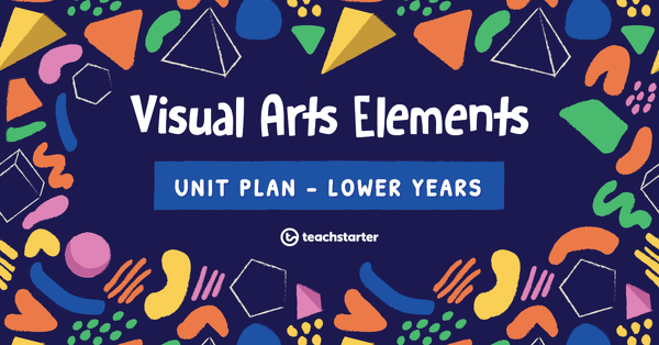 Go to Visual Arts Elements Introduction lesson plan