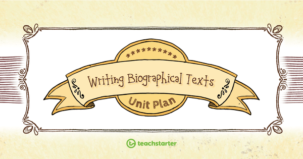Go to Biographical Text Language Features lesson plan