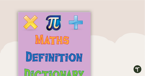 Math Definition Dictionary teaching resource