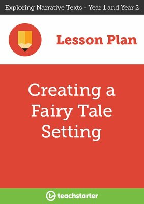 Preview image for Creating a Fairy Tale Setting - lesson plan