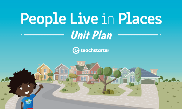 Go to Assessment - People Live in Places lesson plan