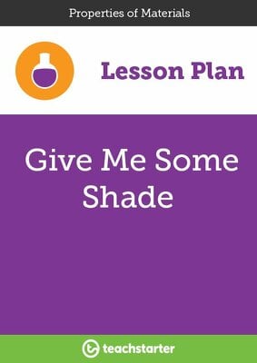 Preview image for Give Me Some Shade - lesson plan