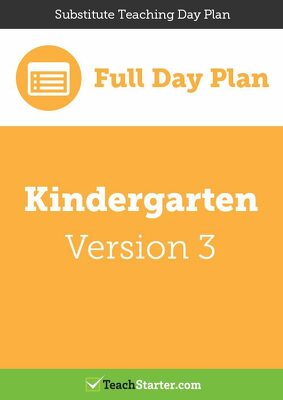 Go to Substitute Teaching Day Plan - Kindergarten (Version 3) lesson plan