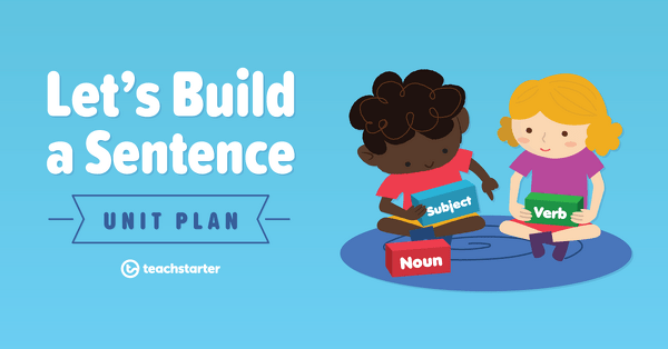 Image of Let's Build a Sentence Unit Plan