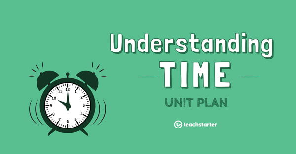 Go to Understanding Time - Unit Plan unit plan